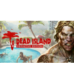 Dead Island Definitive Edition (PC) klíč Steam