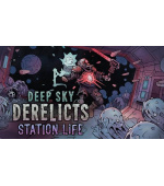 Deep Sky Derelicts - Station Life (PC) klíč Steam