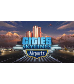 Cities: Skylines - Airports (PC) klíč Steam
