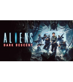Aliens: Dark Descent (PC) klíč Steam