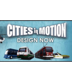 Cities in Motion: Design Now (PC) klíč Steam